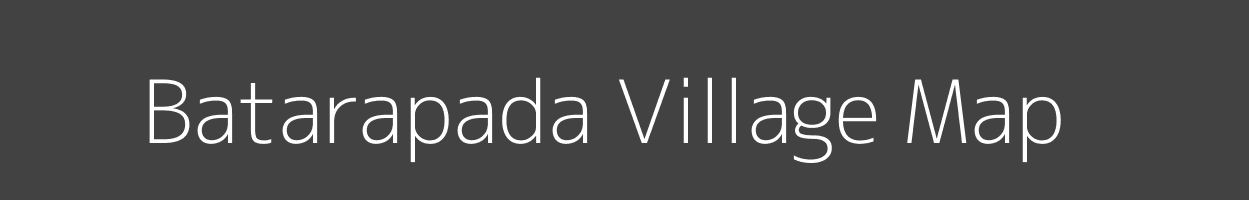 Map of Batarapada Village in Odisha Image