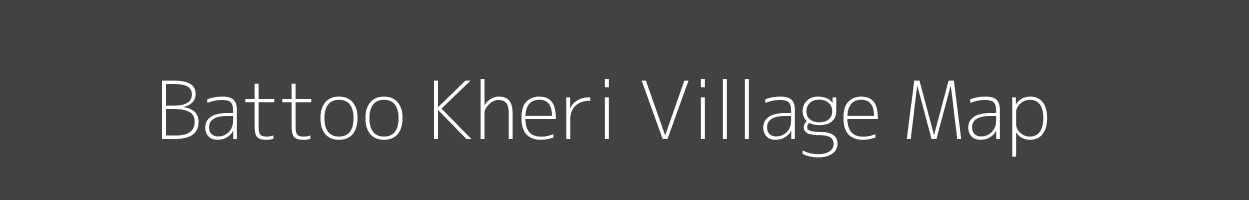 Map of Battoo Kheri Village in Rajasthan Image