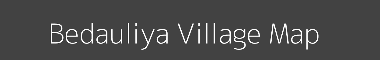 Map of Bedauliya Village in Bihar Image