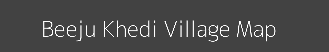 Map of Beeju Khedi Village in Madhya Pradesh Image