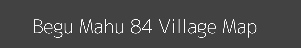 Map of Begu Mahu 84 Village in Punjab Image