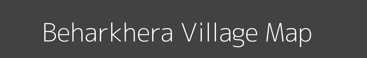 Map of Beharkhera Village in Madhya Pradesh Image