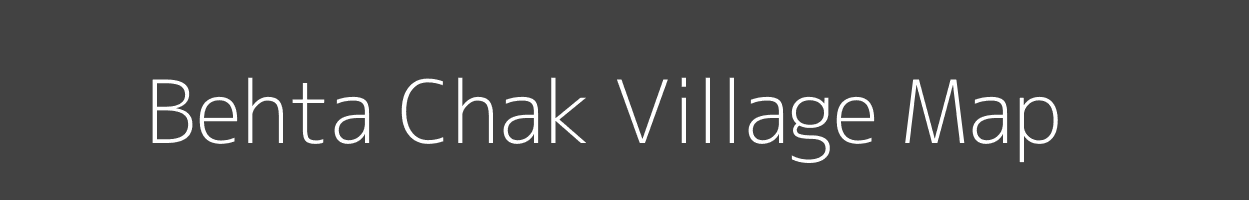 Map of Behta Chak Village in Uttar Pradesh Image