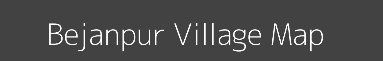 Map of Bejanpur Village in Madhya Pradesh Image