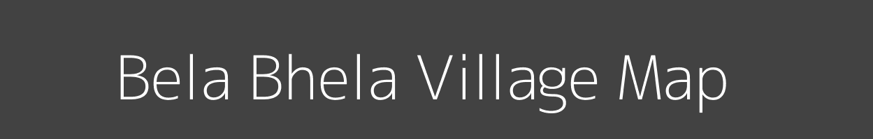 Map of Bela Bhela Village in Uttar Pradesh Image