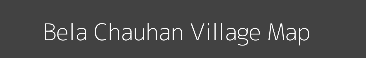 Map of Bela Chauhan Village in Uttar Pradesh Image