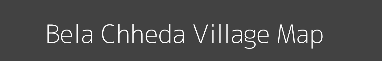 Map of Bela Chheda Village in Uttar Pradesh Image