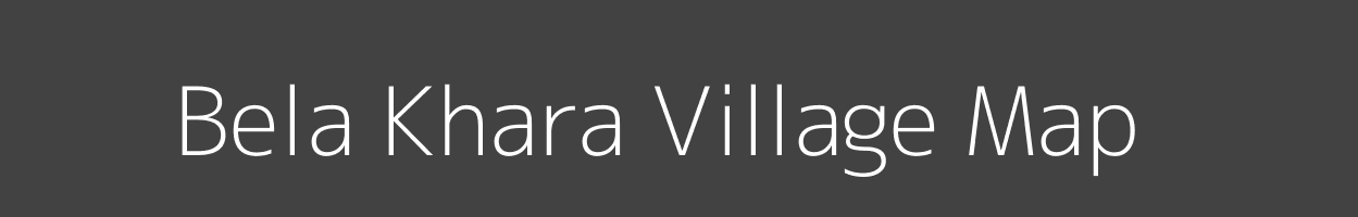 Map of Bela Khara Village in Uttar Pradesh Image