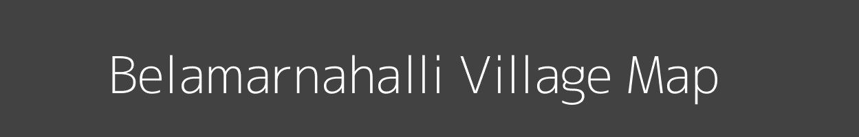 Map of Belamarnahalli Village in Karnataka Image