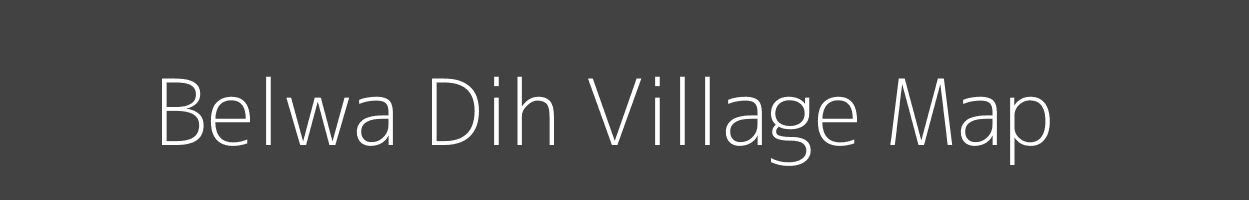 Map of Belwa Dih Village in Bihar Image