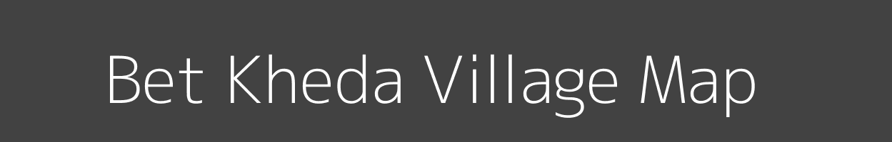 Map of Bet Kheda Village in Madhya Pradesh Image