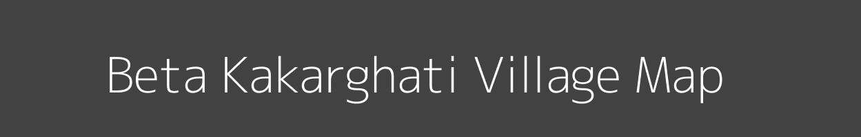 Map of Beta Kakarghati Village in Bihar Image