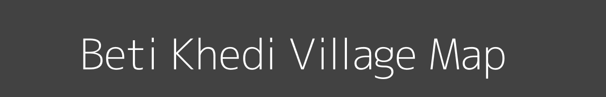 Map of Beti Khedi Village in Madhya Pradesh Image