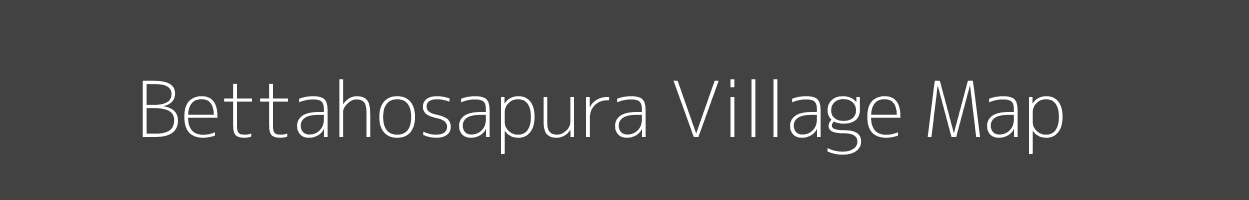 Map of Bettahosapura Village in Karnataka Image