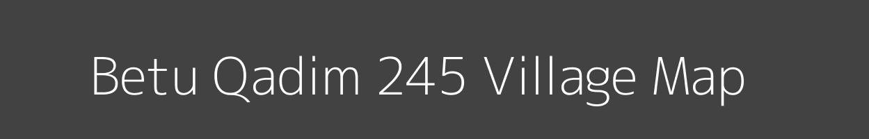 Map of Betu Qadim 245 Village in Punjab Image