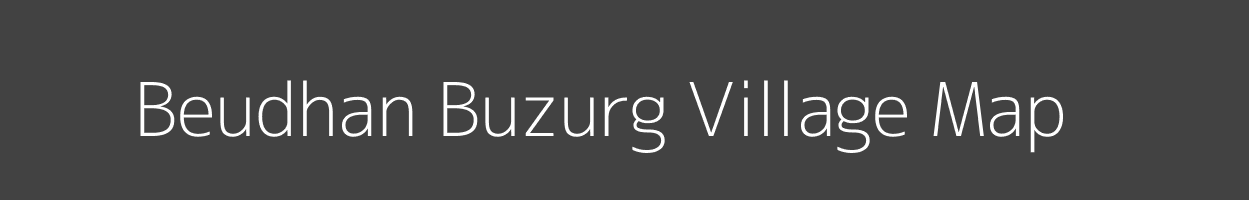 Map of Beudhan Buzurg Village in Uttar Pradesh Image