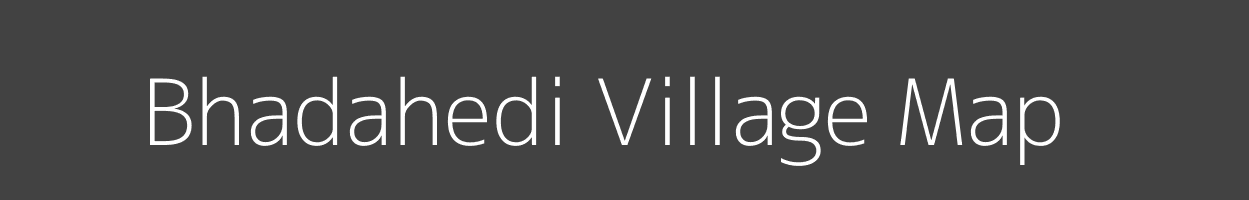 Map of Bhadahedi Village in Madhya Pradesh Image