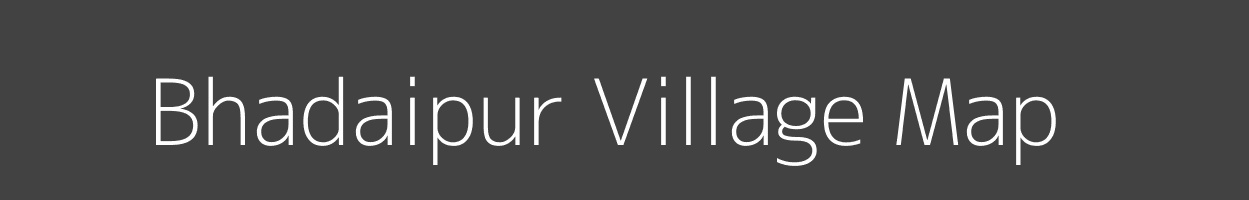 Map of Bhadaipur Village in Uttar Pradesh Image