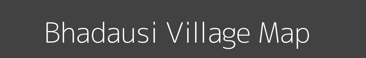 Map of Bhadausi Village in Uttar Pradesh Image