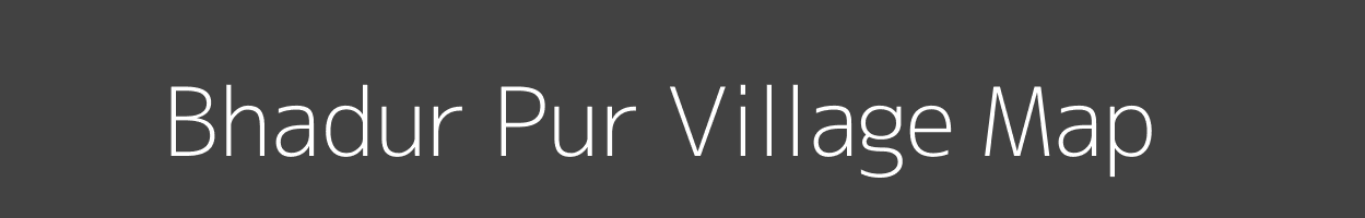 Map of Bhadur Pur Village in Madhya Pradesh Image