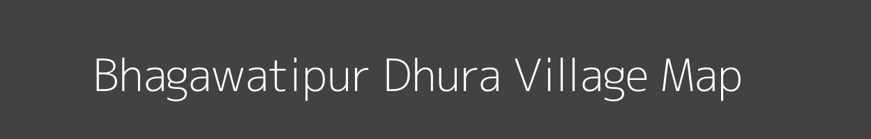 Map of Bhagawatipur Dhura Village in Uttar Pradesh Image
