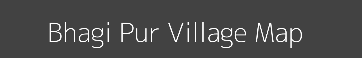 Map of Bhagi Pur Village in Uttar Pradesh Image