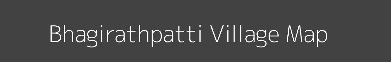 Map of Bhagirathpatti Village in Uttar Pradesh Image