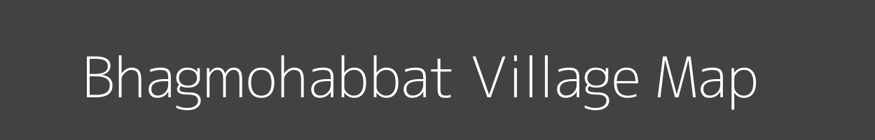 Map of Bhagmohabbat Village in Bihar Image