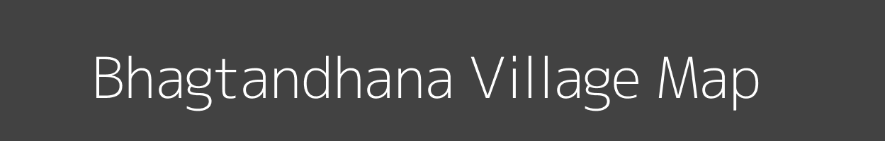 Map of Bhagtandhana Village in Madhya Pradesh Image