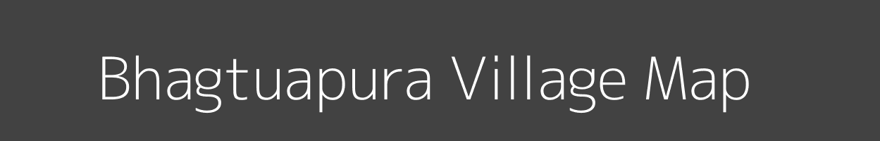 Map of Bhagtuapura Village in Madhya Pradesh Image