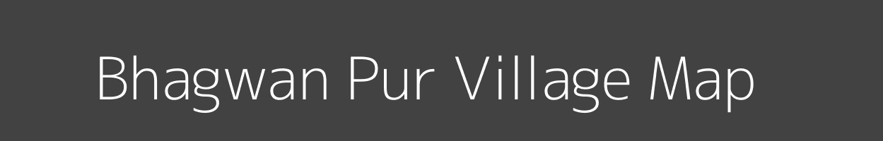 Map of Bhagwan Pur Village in Uttar Pradesh Image