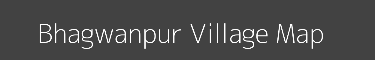 Map of Bhagwanpur Village in Bihar Image