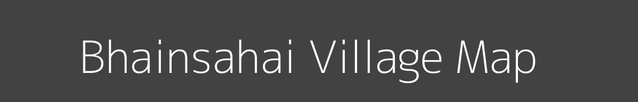 Map of Bhainsahai Village in Madhya Pradesh Image