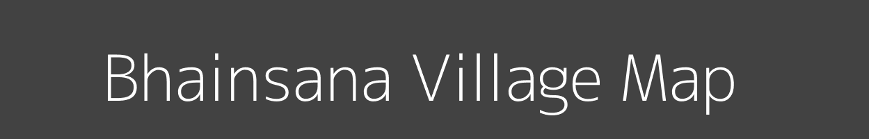 Map of Bhainsana Village in Madhya Pradesh Image