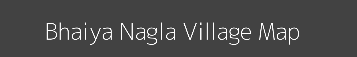 Map of Bhaiya Nagla Village in Uttar Pradesh Image
