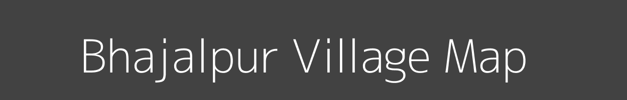 Map of Bhajalpur Village in Jharkhand Image