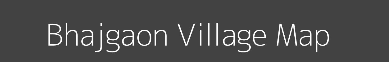 Map of Bhajgaon Village in Maharashtra Image