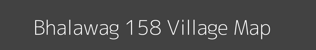 Map of Bhalawag 158 Village in Himachal Pradesh Image