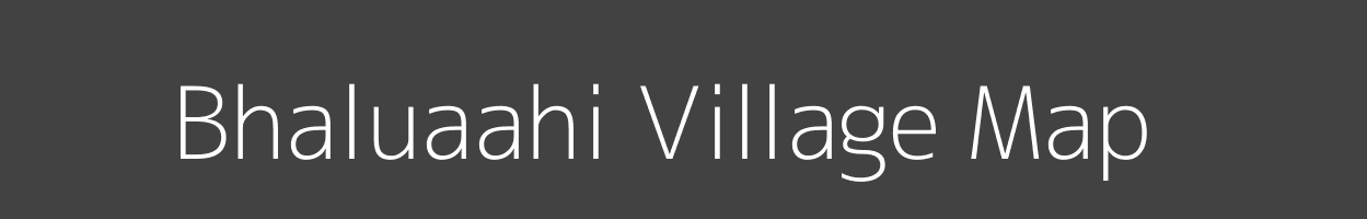 Map of Bhaluaahi Village in Uttar Pradesh Image