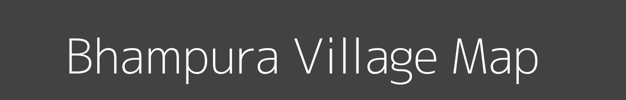 Map of Bhampura Village in Madhya Pradesh Image