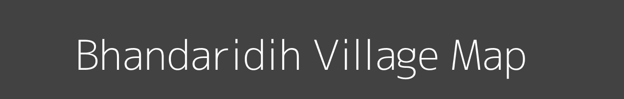 Map of Bhandaridih Village in Bihar Image