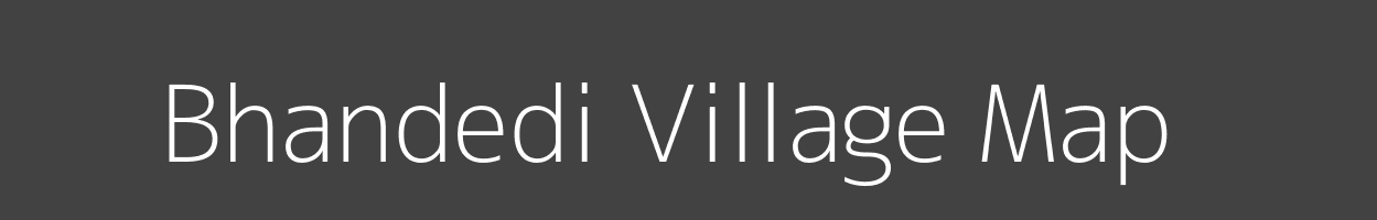 Map of Bhandedi Village in Madhya Pradesh Image