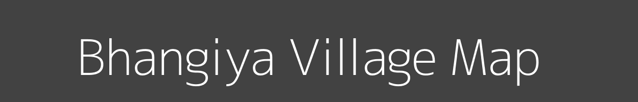 Map of Bhangiya Village in Madhya Pradesh Image