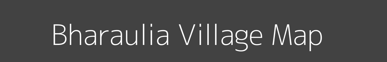 Map of Bharaulia Village in Bihar Image