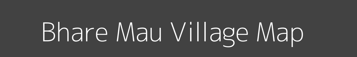 Map of Bhare Mau Village in Uttar Pradesh Image