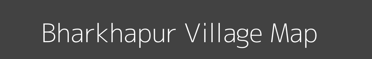 Map of Bharkhapur Village in Uttar Pradesh Image