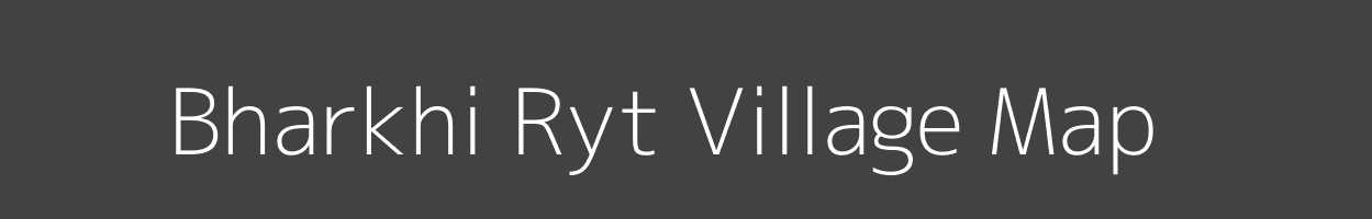 Map of Bharkhi Ryt Village in Madhya Pradesh Image