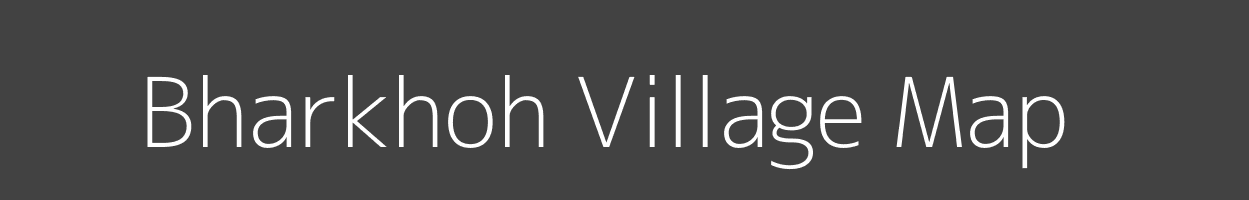 Map of Bharkhoh Village in Madhya Pradesh Image