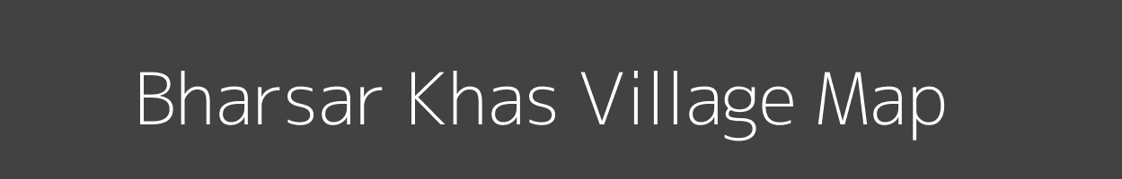 Map of Bharsar Khas Village in Uttar Pradesh Image