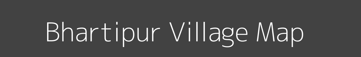 Map of Bhartipur Village in Madhya Pradesh Image